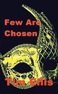 Cover: Few Are Chosen - FeedARead.com