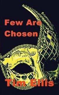 Enlarge image Cover: Few Are Chosen - FeedARead.com