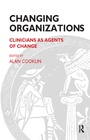 Cover: Changing Organizations - Routledge