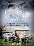 Cover: Ferguson, a Farming Revolution - Mortons Media Group