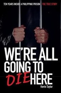 Enlarge image Cover: We Are All Going to Die Here - Mortons Media Group