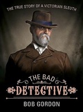 Cover: The Bad Detective - Mortons Media Group