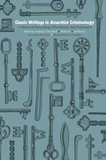 Cover: Classic Writings in Anarchist Criminology - AK Press