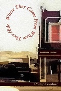 Cover: where they come from where they hide - Lamar University Press