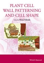 Cover: Plant Cell Wall Patterning and Cell Shape - Wiley-Blackwell
