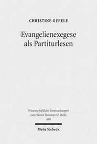 Abbildung von: Evangelienexegese als Partiturlesen - Mohr Siebeck