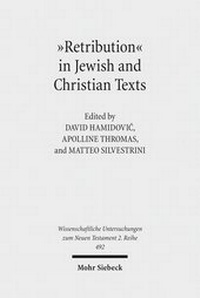 Abbildung von: "Retribution" in Jewish and Christian Writings - Mohr Siebeck