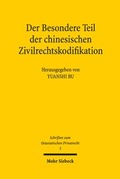Bild: Der Besondere Teil der chinesischen Zivilrechtskodifikation - Mohr Siebeck