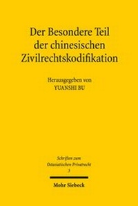 Bild: Der Besondere Teil der chinesischen Zivilrechtskodifikation - Mohr Siebeck