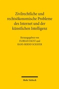 Bild: Zivilrechtliche und rechts&ouml;konomische Probleme des Internet und der k&uuml;nstlichen Intelligenz - Mohr Siebeck