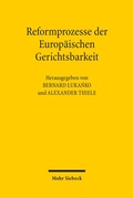 Cover: Reformprozesse der Europ&auml;ischen Gerichtsbarkeit - Mohr Siebeck