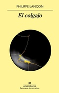Cover: El colgajo - Anagrama, Editorial S.A.