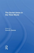 Cover: The Soviet Union In The Third World - Routledge