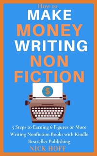 Enlarge image Cover: How to Make Money Writing Nonfiction (How to Make a Living Writing, #2) - LINANI