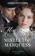 Cover: Miss Amelia's Mistletoe Marquess - Mills & Boon