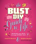 Cover: Bust DIY Guide to Life - ABRAMS Inc