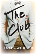 Cover: The Club - Grove Press / Atlantic Monthly Press