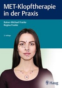 Abbildung von: MET-Klopftherapie in der Praxis - Karl F. Haug