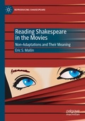 Cover: Reading Shakespeare in the Movies - Palgrave Macmillan