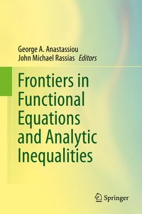 Enlarge image Cover: Frontiers in Functional Equations and Analytic Inequalities - Springer
