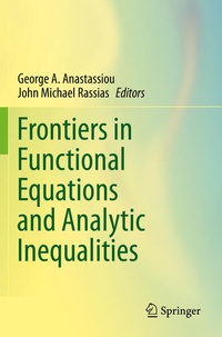 Enlarge image Cover: Frontiers in Functional Equations and Analytic Inequalities - Springer