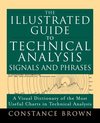 Enlarge image Cover: The Illustrated Guide to Technical Analysis Signals and Phrases - McGraw-Hill