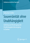 Cover: Souver&auml;nit&auml;t ohne Unabh&auml;ngigkeit - Springer VS