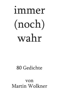 Abbildung von: immer (noch) wahr - BoD - Books on Demand
