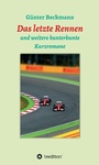 Cover: Das letzte Rennen - Tredition Gmbh