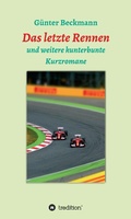 Cover: Das letzte Rennen - Tredition Gmbh