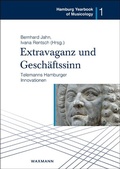 Cover: Extravaganz und Gesch&auml;ftssinn - Telemanns Hamburger Innovationen - Waxmann