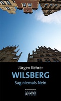Cover: Wilsberg - Sag niemals Nein - GRAFIT