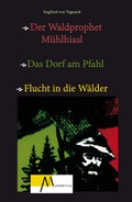 Cover: Der Waldprophet M&uuml;hlhiasl - Morsak
