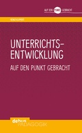 Cover: Unterrichtsentwicklung auf den Punkt gebracht - Debus P&auml;dagogik