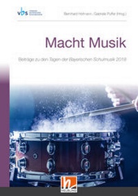 Abbildung von: Macht Musik (Tagungsband VBS 2018) - Helbling