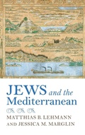 Cover: Jews and the Mediterranean - Indiana University Press