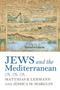 Cover: Jews and the Mediterranean - Indiana University Press