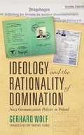 Cover: Ideology and the Rationality of Domination - Indiana University Press
