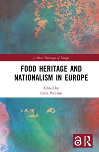 Abbildung von: Food Heritage and Nationalism in Europe - Routledge
