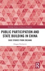 Cover: Public Participation and State Building in China - Routledge