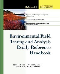 Enlarge image Cover: Environmental Field Testing and Analysis Ready Reference Handbook - McGraw-Hill Inc.,US