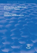 Cover: Medicine from the Black Death to the French Disease - Routledge