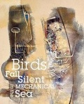 Cover: Birds Fall Silent in the Mechanical Sea - Great Weather for Media, LLC