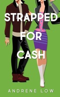 Cover: Strapped For Cash - Squabbling Sparrows Press