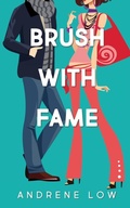 Cover: Brush With Fame - Squabbling Sparrows Press