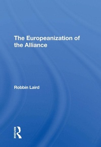Enlarge image Cover: The Europeanization Of The Alliance - Routledge