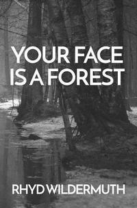 Enlarge image Cover: Your Face Is A Forest - Gods&radicals