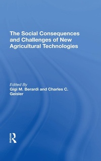 Abbildung von: The Social Consequences And Challenges Of New Agricultural Technologies - Routledge