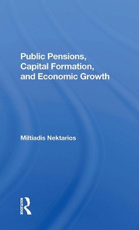 Abbildung von: Public Pensions, Capital Formation, And Economic Growth - Routledge