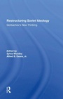 Cover: Restructuring Soviet Ideology - Routledge